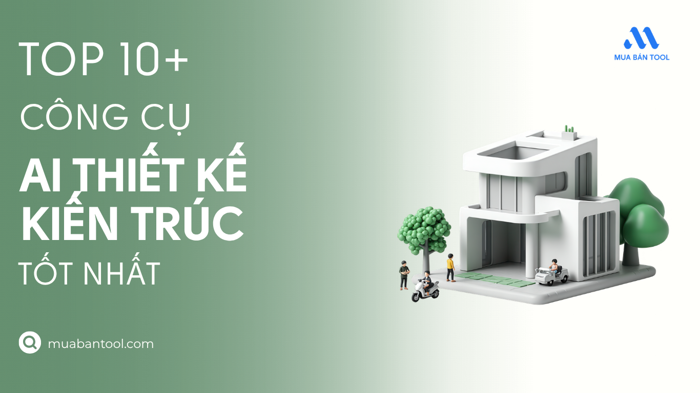 Top 10 Công Cụ AI Thiết Kế Kiến Trúc Tốt Nhất