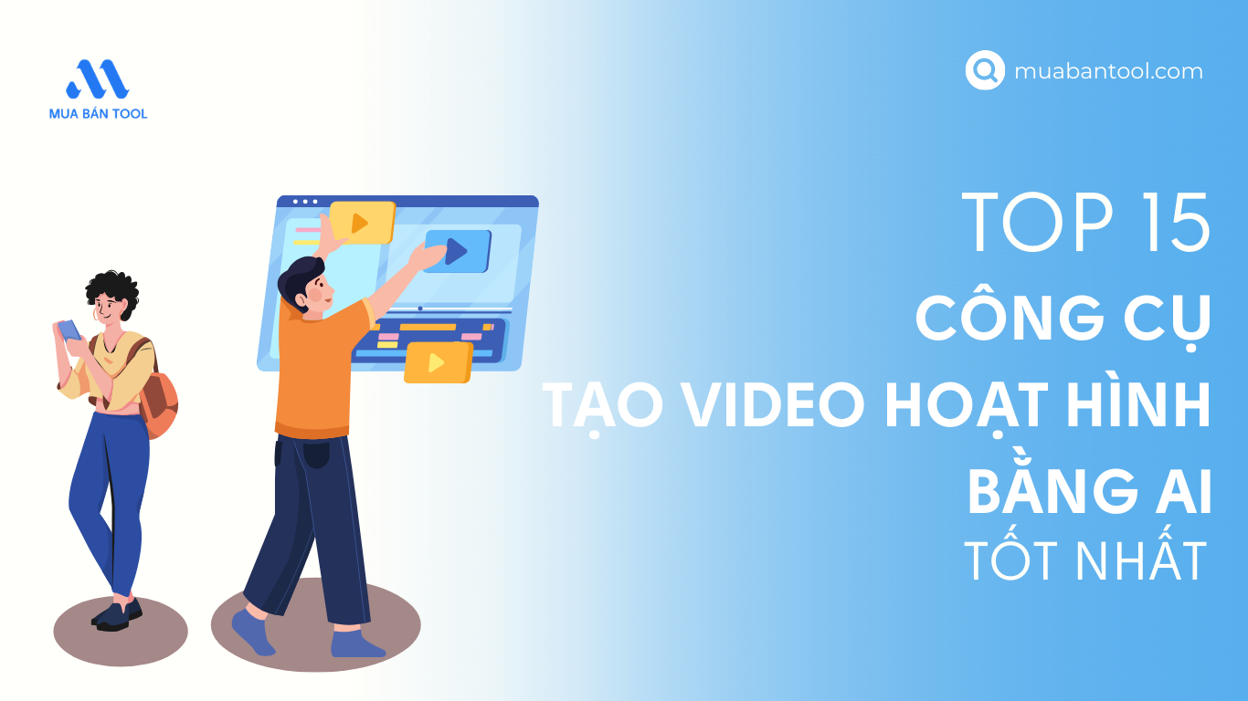 Top 15 Công Cụ Tạo Video Hoạt Hình Bằng AI Tốt Nhất