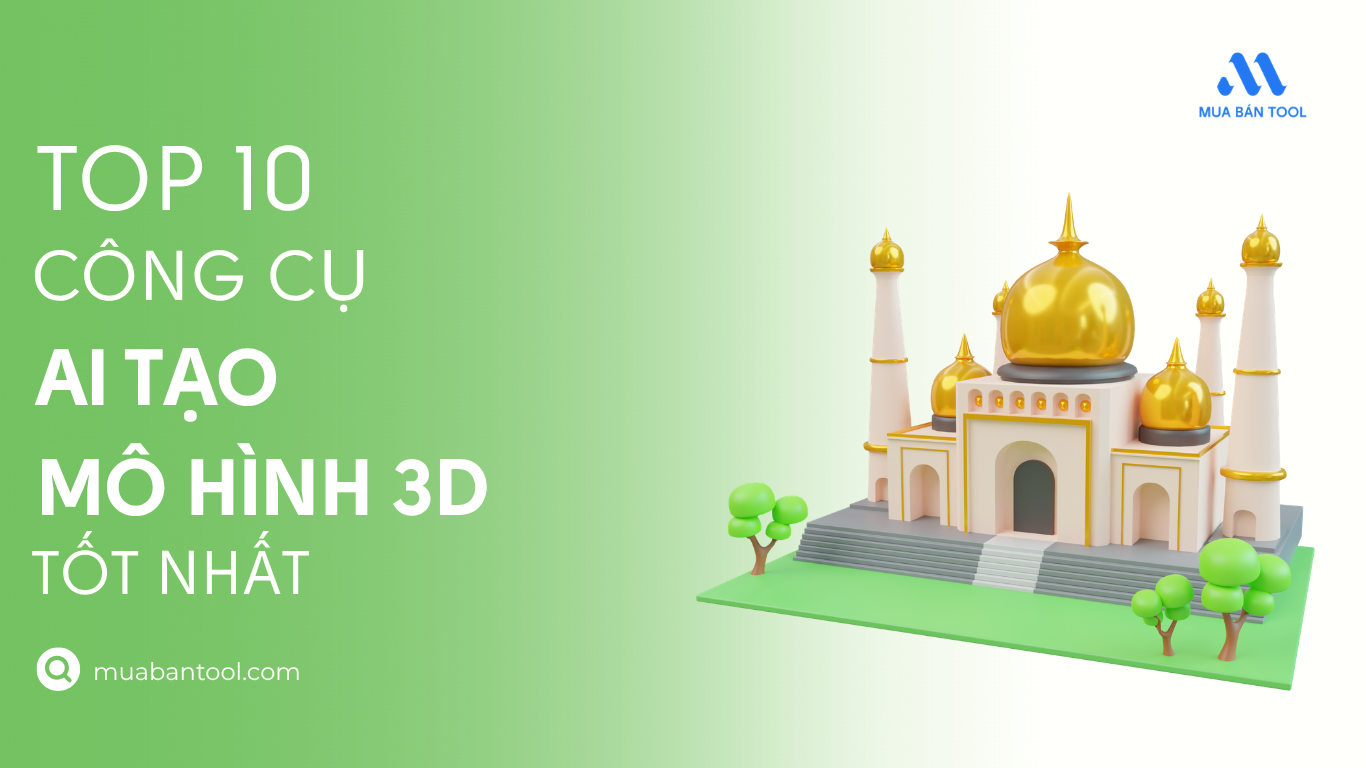 Top 10 Công Cụ AI Tạo Mô Hình 3D Tốt Nhất