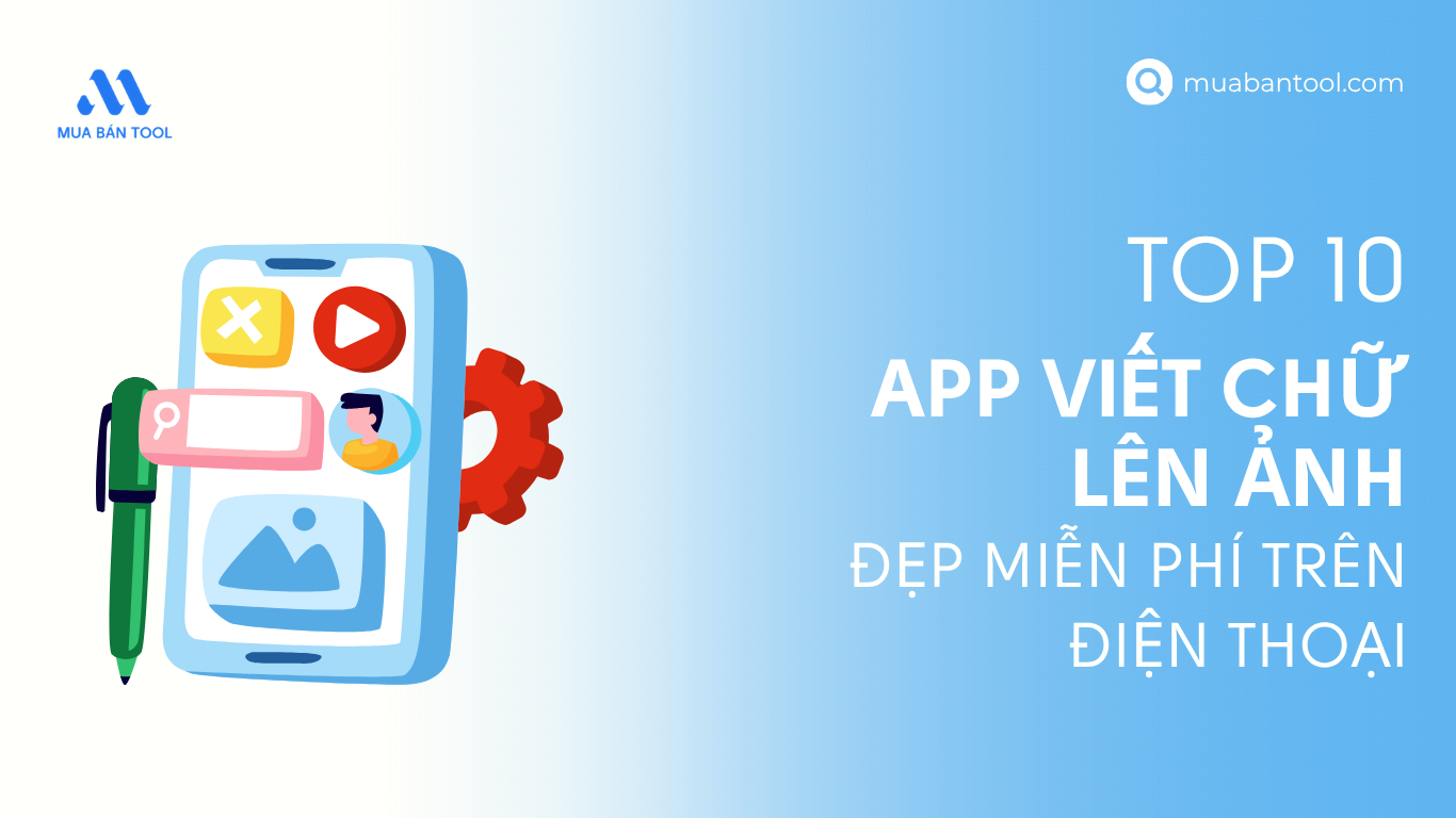 Top 10 App Viết Chữ Lên Ảnh Đẹp Miễn Phí Trên Điện Thoại